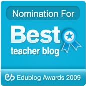 Best Teacher Blog Nominee, 2009 Edublog Awards